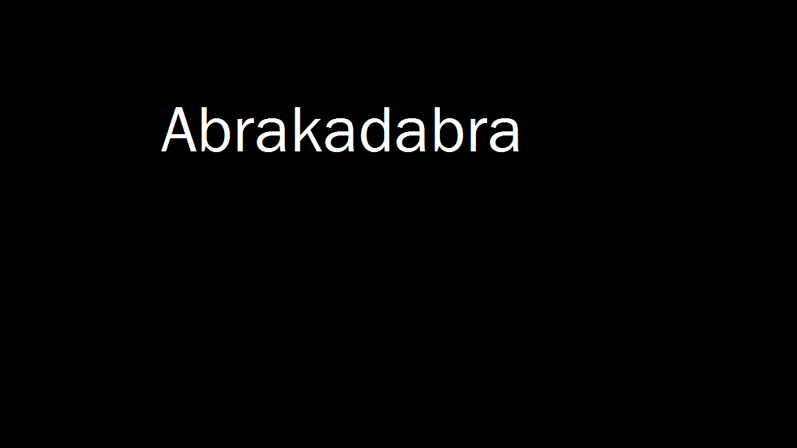 Abrakadabra